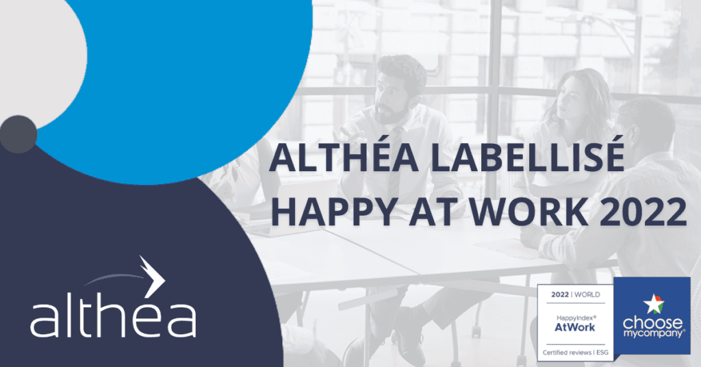 Althéa est labellisé Happy At Work 2022